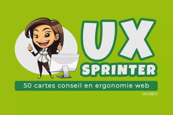 UX SPRINTER 50 cartes conseil en ergonomie web, Uxineo